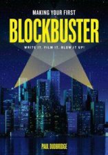 Making Your First Blockbuster