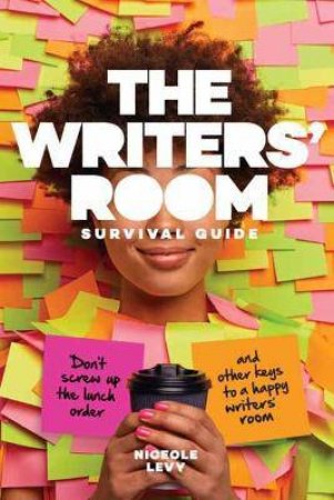 The Writers' Room Survival Guide by Various