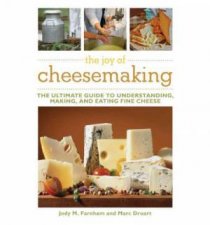 The Joy of Cheesemaking