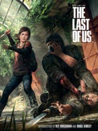 The Art Of The Last Of Us by Naughty Dog Studios  & Rachel Edidin