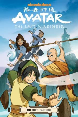 Avatar The Last Airbender The Rift 1 by Gene Luen Yang & Gurihiru