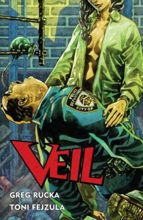 Veil by Greg Rucka