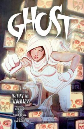 Ghost Volume 03 by Chris Sebela