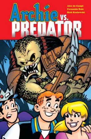 Archie Vs Predator by Alex De Campi