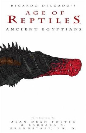 Age Of Reptiles: Ancient Egyptians by Ricardo Delgado