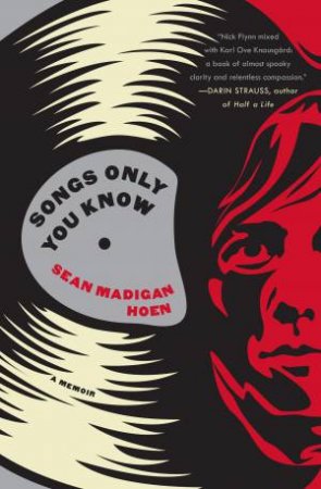 Songs Only You Know by Sean Madigan Hoen