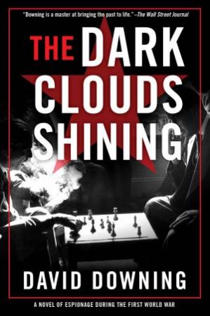 The Dark Clouds Shining by David Downing