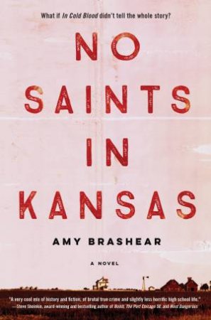 No Saints In Kansas by Amy Brashear