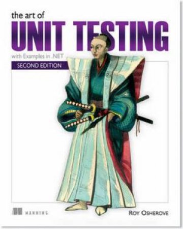 Art of Unit Testing by Roy Osherove