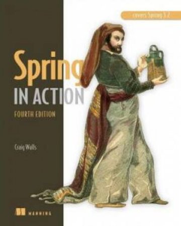 Spring in Action (4th Edition) by Craig Walls