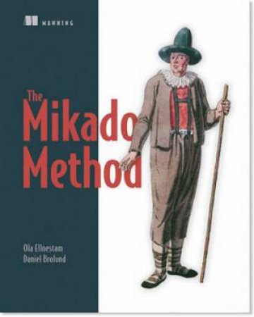 Mikado Method by Ola Ellnestam