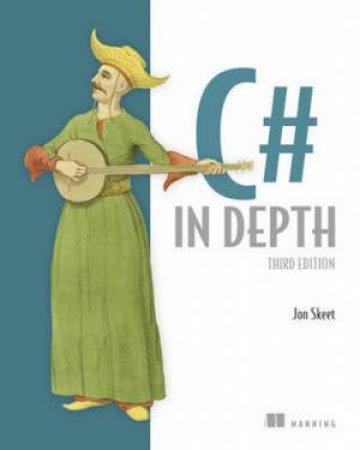 C# in Depth by Jon Skeet