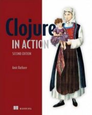 Clojure in Action 2nd Edition