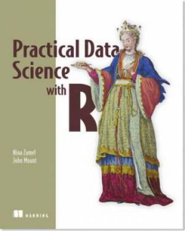 Practical Data Science with R by Nina Zumel