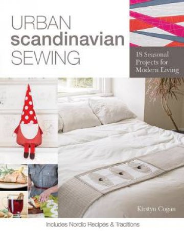 Urban Scandinavian Sewing by Kirstyn Cogan