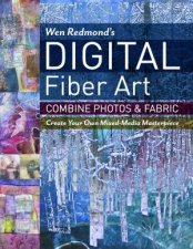 Wen Redmonds Digital Fiber Art