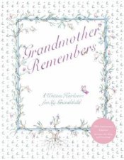 Grandmother Remembers