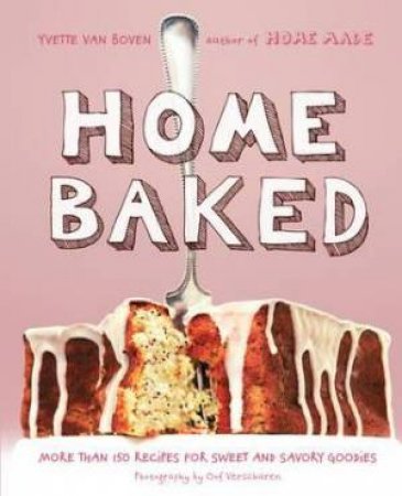 Home Baked by Yvette Van Boven