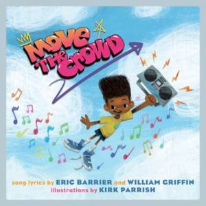 Move The Crowd by Eric Barrier & William Griffin & Kirk Parrish