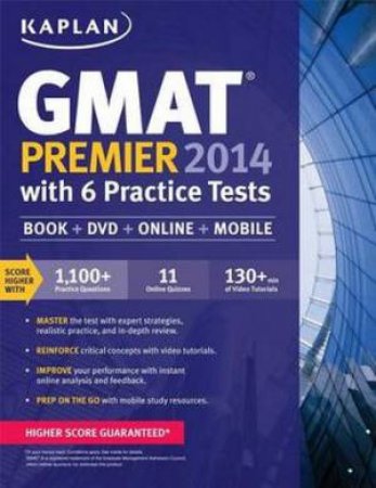 Kaplan GMAT Premier 2014 with 6 Practice Tests by Various