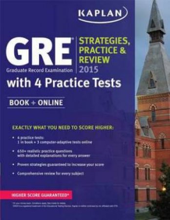 Strategies, Practice, and Review with 4 Practice Tests by Kaplan