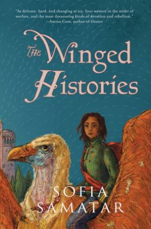 The Winged Histories by Sofia Samatar