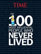 TIME The 100 Most Influential People Who Never Lived