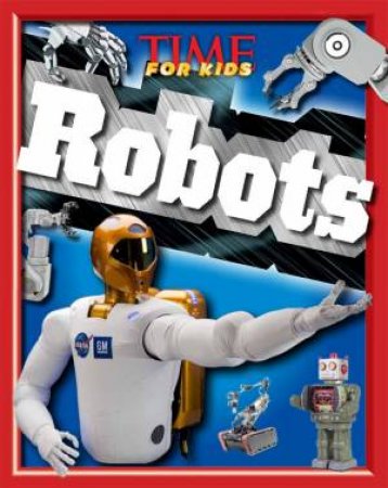 Time For Kids: Robots by Various