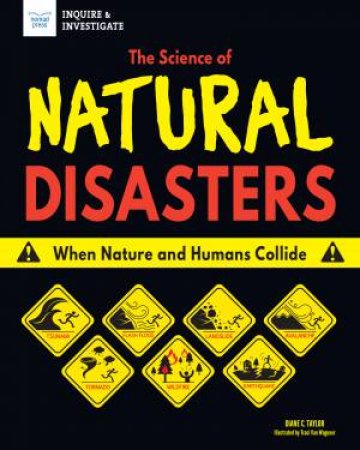 The Science Of Natural Disasters by Diane C. Taylor