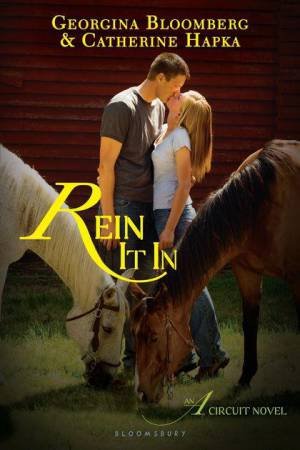 Rein It In by Georgina Bloomberg & Catherine Hapka