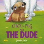 Chick n Pug Meet the Dude