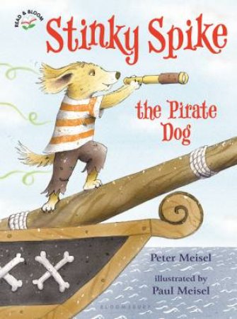 Stinky Spike The Pirate Dog by Peter Meisel & Paul Meisel