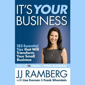 It's Your Business by Frank Silverstein & JJ Ramberg & Lisa Everson