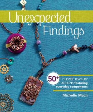 Unexpected Findings by MICHELLE MACH