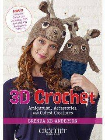 Embellishment and Three-Dimensional Crochet DVD by BRENDA K.B. ANDERSON