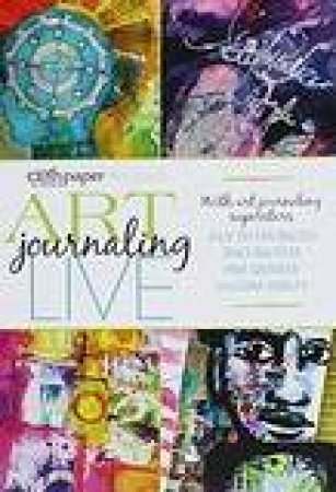 Art Journaling Live by JULIE FEI-FAN BALZER