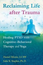 Reclaiming Life After Trauma