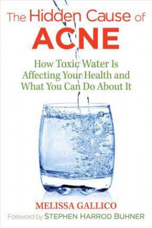 The Hidden Cause Of Acne by Melissa Gallico