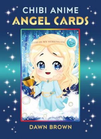 Chibi Anime Angel Cards by Dawn Brown