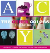 The Other Colors an ABC Book