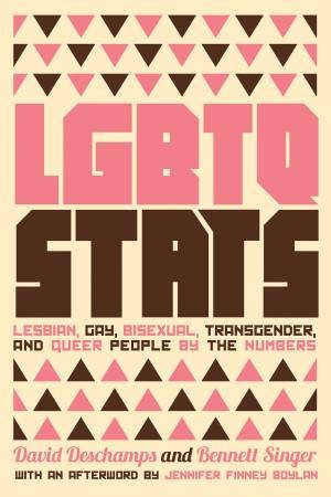 LGBTQ Stats by Bennett Singer & David Deschamps