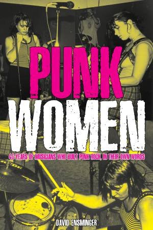 Punk Women by David Ensminger