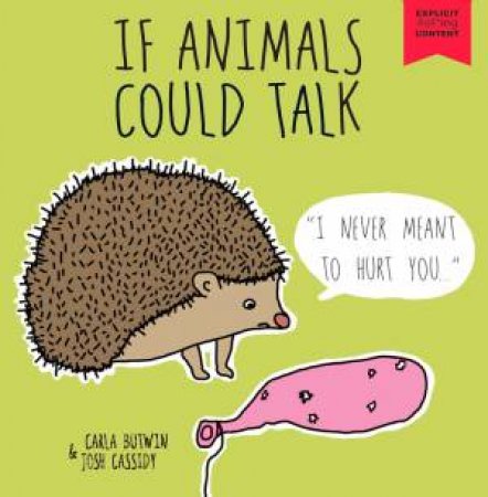 If Animals Could Talk by Carla Butwin & Josh Cassidy