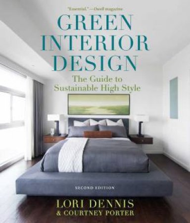 Green Interior Design by Lori Dennis & Courtney Porter