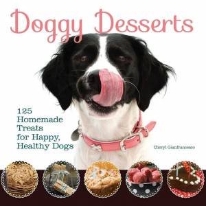 Doggy Desserts by Cheryl Gianfrancesco