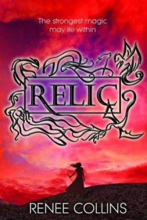 Relic by Renee Collins