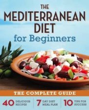 The Mediterranean Diet For Beginners