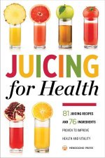 Juicing for Health