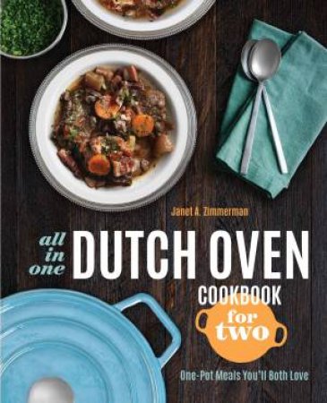 All-in-One Dutch Cookbook for Two by Janet A Zimmerman