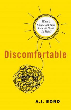 Discomfortable by A.J. Bond